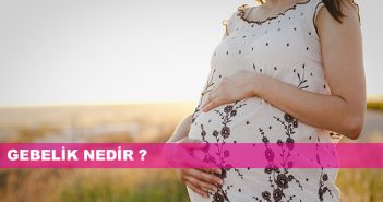 Gebelik nedir ve dış gebelik