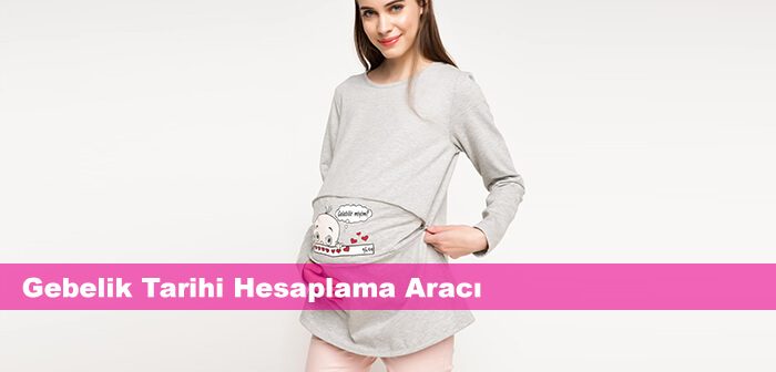 Gebelik Tarihi Hesaplama